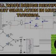 FULL WAVE BRIDGE RECTIFIER SIMULATION IN MULTISIM A TUTORIAL FOR BEGINNERS