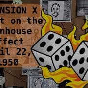 REPORT ON THE BARNHOUSE EFFECT By Kurt Vonnegut Jr Dimension X Episode 3