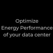 Optimize Energy Performance Of Your Data Center