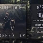 Marked For Death Self Entombment Single 2014