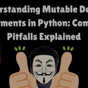 How To Solve Question Involving Mutable Default Arguments In Python Explained