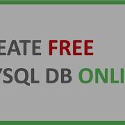 Create Free MySQL Database Online