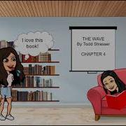 The Wave Chapter 4 AV