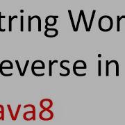 String Word Reverse In Java8
