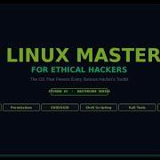 Linux Mastery For Hackers MasterCode Ethical Hacking Series Episode 03