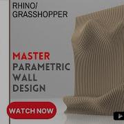 Освоение параметрического проектирования стен в AutoCAD Учебное пособие Grasshopper Rhino