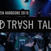 Trash Talk Live VENEZIA HARDCORE 2015 FULL SET