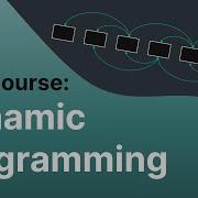 Dynamic Programming Course Presentation Inside Code