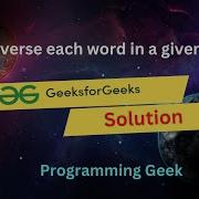 Reverse Each Word In A Given String Geeksforgeeks Solution Javascript Hindi English