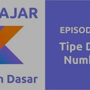 Belajar Kotlin Dasar 3 Tipe Data Number