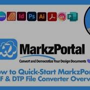 How To Use MarkzPortal PDF DTP File Converter Overview