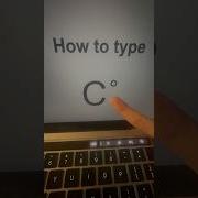 How To Type C Degree Celsius Symbol Macbooktips Keyboard Macshortcuts