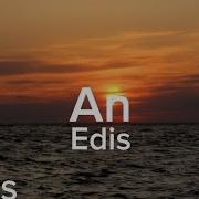 Edis An Lyrics Şarkı Sözleri