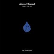 There S Only You Above Beyond Extended Club Mix