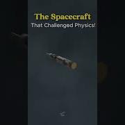 The Spacecraft That Challenged Physics Shorts Nasa Spacecraft Space Physics Universe