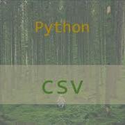 Python Modules 3 CSV Module In Python How To Read Parse And Write CSV Files