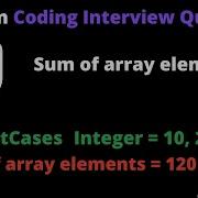 Amazon Coding Interview Question Sum Of Array Elements