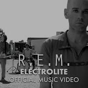 R E M Electrolite Official HD Music Video