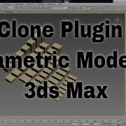 Amazing Clone Plugin Parametric Modeling 3ds Max