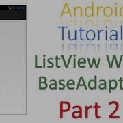 94 Android BaseAdapter Part 2 Android Tutorial