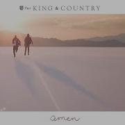 For KING COUNTRY Amen Official Music Video