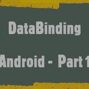 How To Do DataBinding In Android Part 1