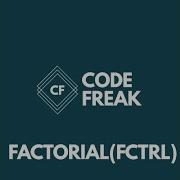 Factorial FCTRL CodeChef NumberTheory SimpleMath Practice Problem