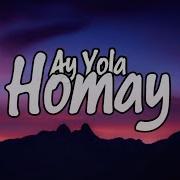 Ay Yola Homay Lyrics
