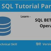 SQL BETWEEN NOT BETWEEN Operator In Hindi With Example SQL Tutorial Part 26