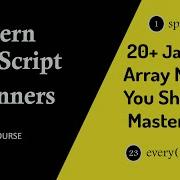 20 JavaScript Array Methods You Should Master Illustrated By Examples