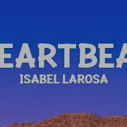 Isabel LaRosa HEARTBEAT Lyrics