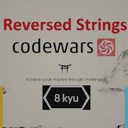 Codewars JavaScript 8kyu How To Solve Reversed Strings