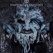 Mother Of Mercy IV Symptoms Of Exitence 2011 Full Album