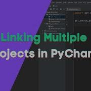Linking Multiple Projects In PyCharm A Quick And Easy Guide