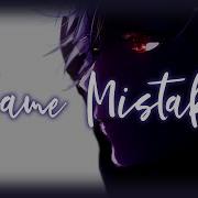 Nightcore Fransis Derelle Same Mistake Feat Josh Rubin