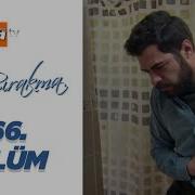 Beni Bırakma 566 Bölüm