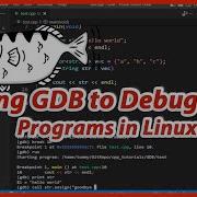 How To Debug C Programs Using GDB GNU Debugger In Linux