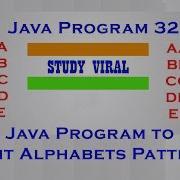 Java Program 32 Java Program To Print Alphabet Patterns Study Viral