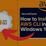 How To Install AWS CLI In Windows 10 11 Step By Step Setup Guide Secure 2 Cyber