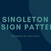 Singleton Design Pattern Know Everything