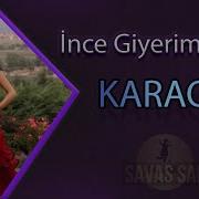 İnce Giyerim İnce Karaoke