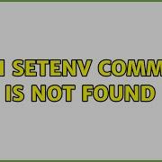 Unix Linux Bash Setenv Command Is Not Found 2 Solutions
