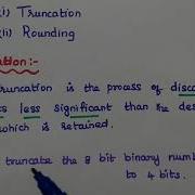 Quantization Truncation And Rounding Methods Errors Due To Quantization Methods