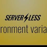 Environment Variables Serverless Framework Tutorial 11