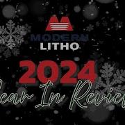 Modern Litho 2024 Year In Review
