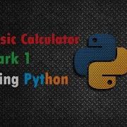 Basic Calculator Mark 1 Using Python