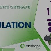 Simulation In Onshape