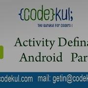 Android Tutorial 2019 Activity Defination Android Part 2
