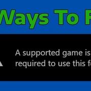 Fix A Supported Game Is Required To Use This Feature Nvidia GeForce Experience How To