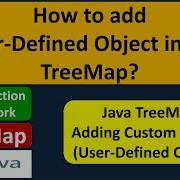 How To Add User Defined Object In The TreeMap Java Collection Framework